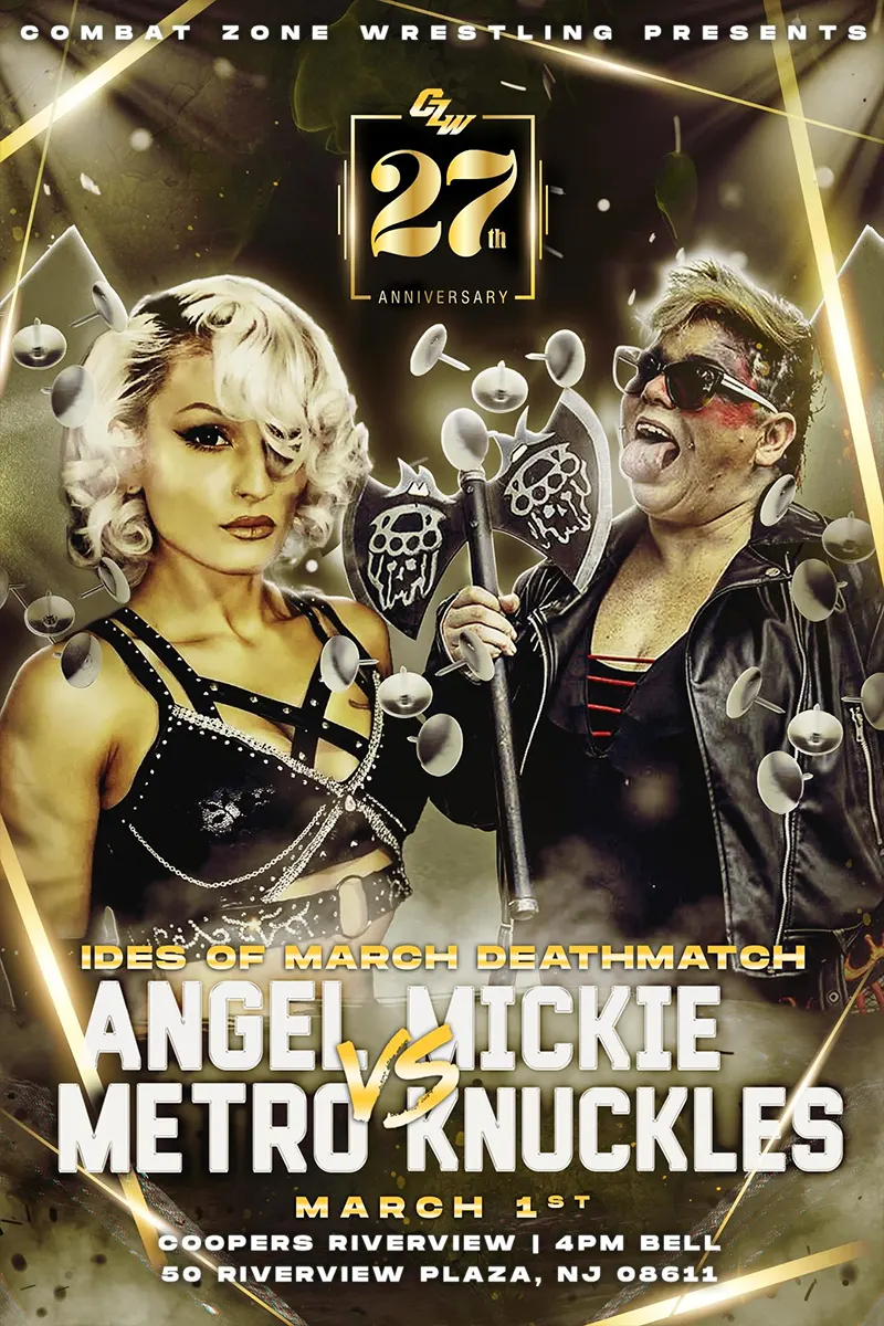 CZW presents 27th Anniversary at 4PM on March 1st at Coopers Riverview in Trenton NJ - Tix on sale now