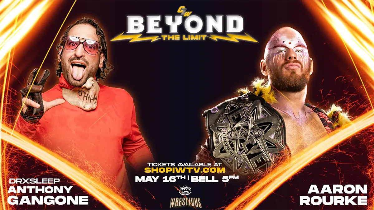 ANTHONY GANGONE takes on Evolve Men's Champion AARON ROURKE at Beyond The Limit on May 16th - Get your tickets now!