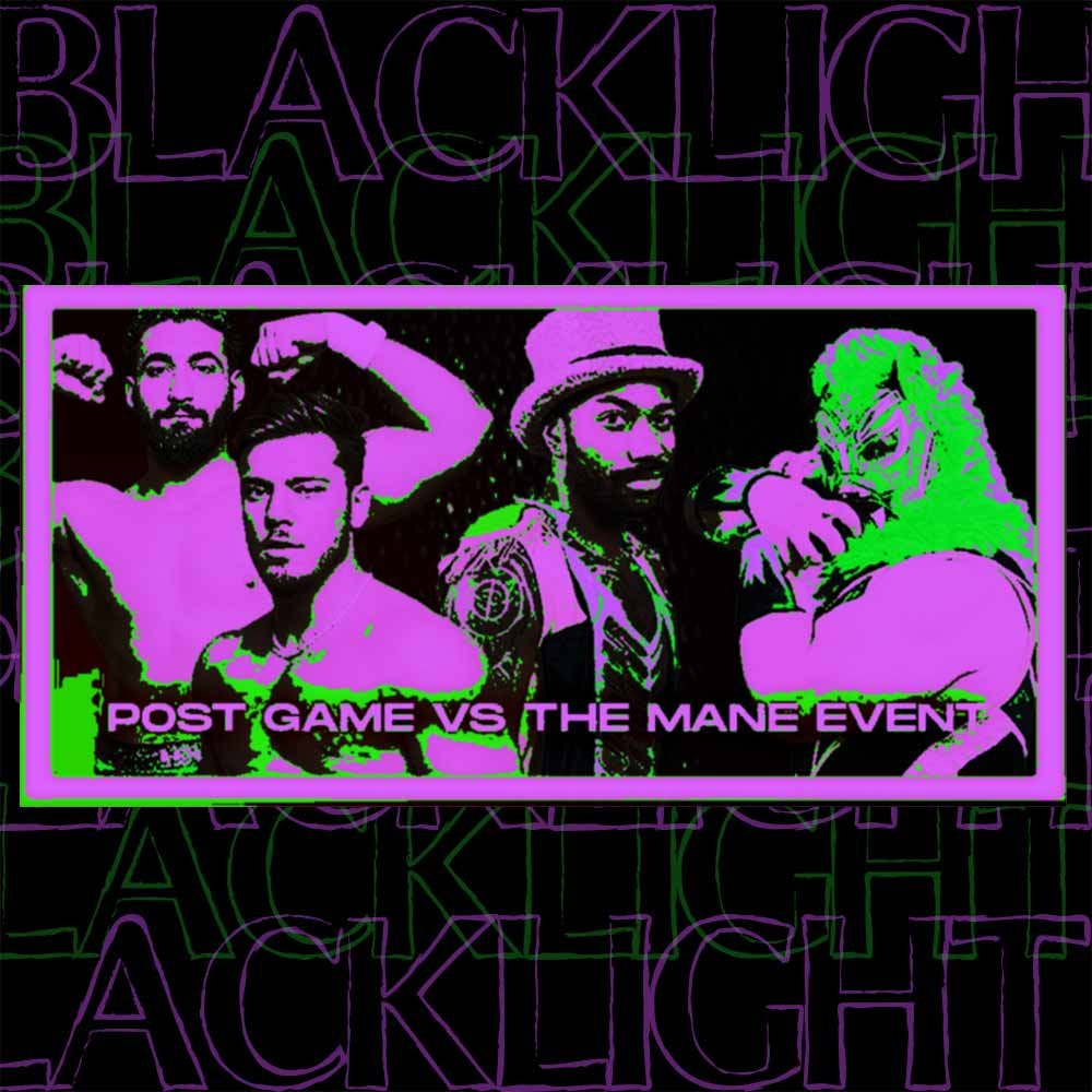 Post Game meets Mane Event