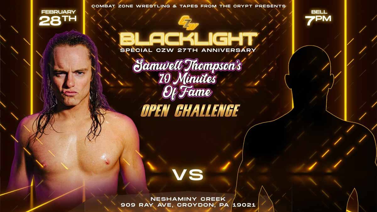 SAMWELL THOMPSON's 10 Minutes of Fame Open Challenge - Tix on sale now!