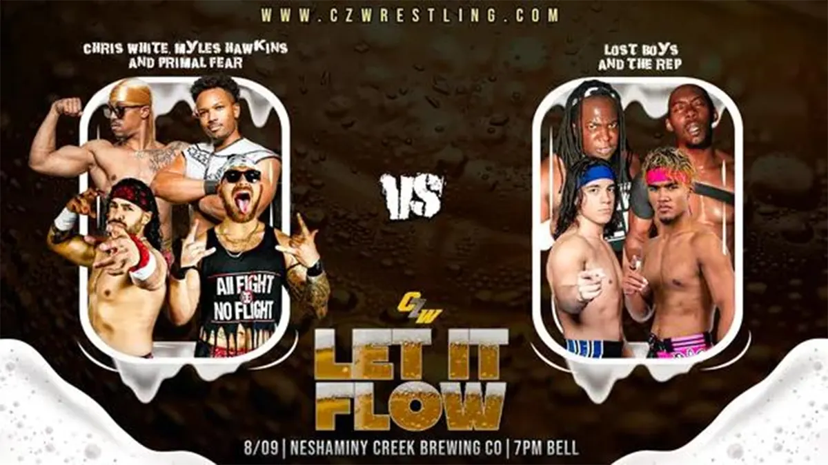 Chris White, Myles Hawkins + Primal Fear fight The Lost Boys + The Rep at CZW's Let It Flow on August 9th - Tix on sale now!