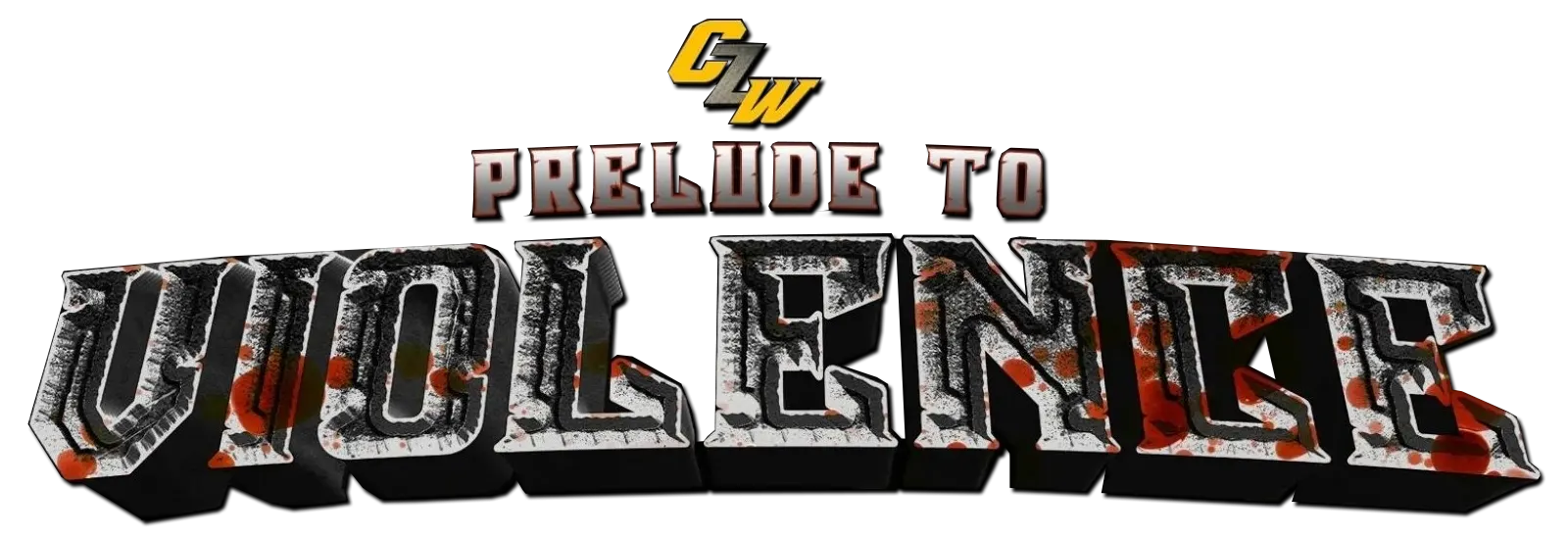 CZW Prelude To Violence - August 29th - Penguin City Brewing - Youngstown Ohio - Tix on sale now
