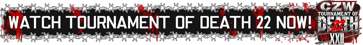 CZW's Tournament of Death 22 is streaming now over at IWTV!