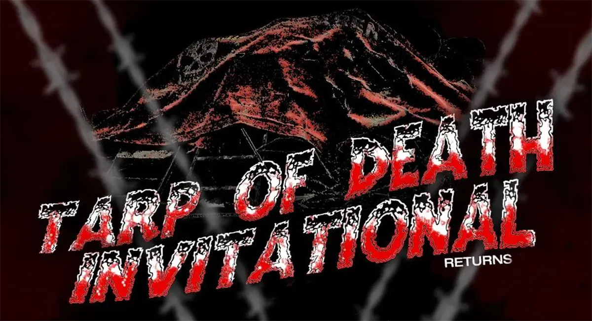 The Tarp of Death Invitational returns at TOD 23!